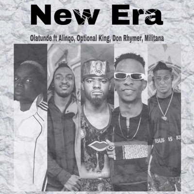 New Era (feat. Linqoboy, Optional King, Don Rhymer & Militana) - Single