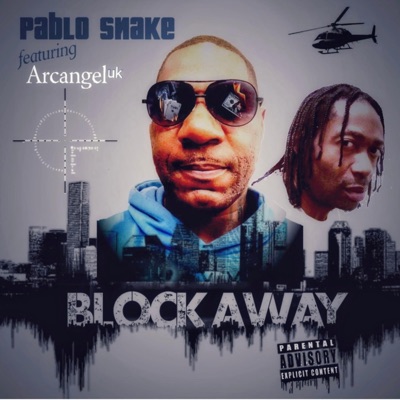 Block Away (feat. Arcangel uk) - Single