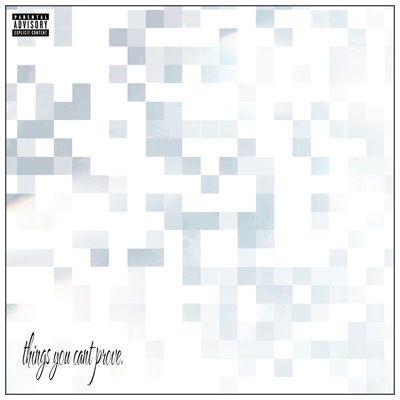 Things You Can't Prove - Single