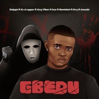Gbedu (feat. Kc d rapper, Erry j, Amaobi, Remieboi, Tizzy vibez & B12) - Single - DATP90