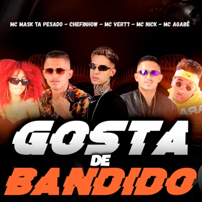 Gosta de Bandido - Single