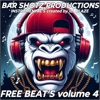 Bar Shotz Free Beats: volume 4 (Instrumental)