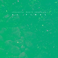 Al Final - Single - Urdaneta & Mente Orgánica