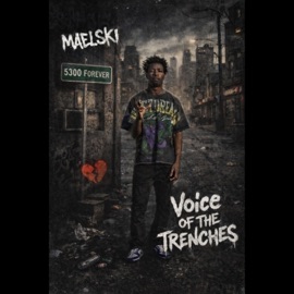 Voice Of The Trenches MaelSki