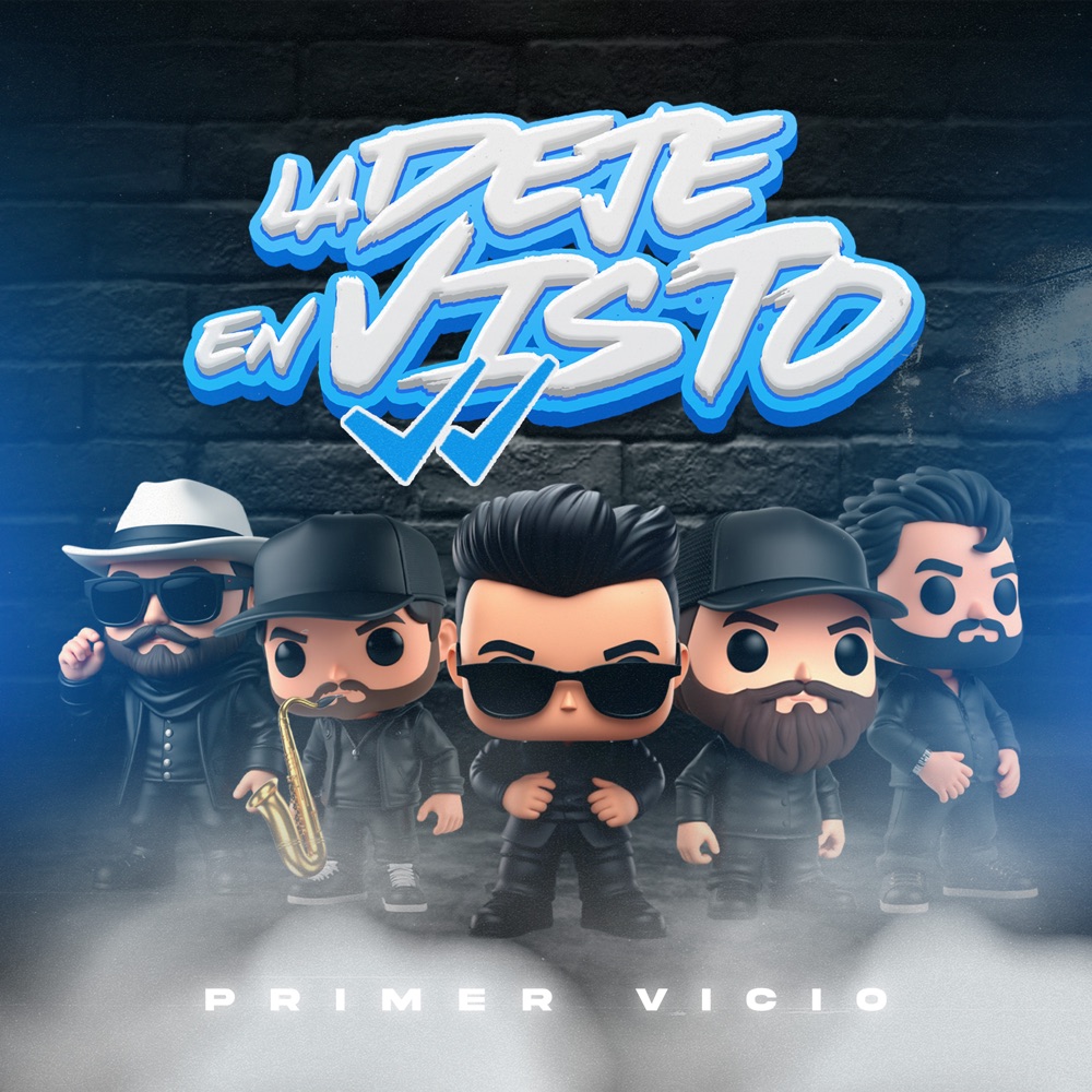 Обложка альбома «La Dejé en Visto - Single» — Primer Vicio