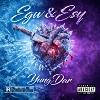 Egw & Esy - Single - Yung Dar