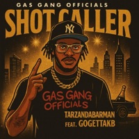 Shot Caller (feat. GoGetta.KB) - Single - Tarzandabarman