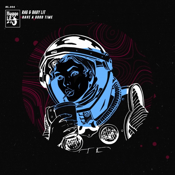 Have A Good Time - Single