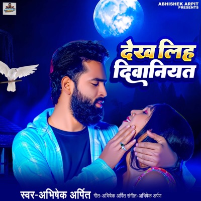 Dekh Liha Diwaniyat - Single
