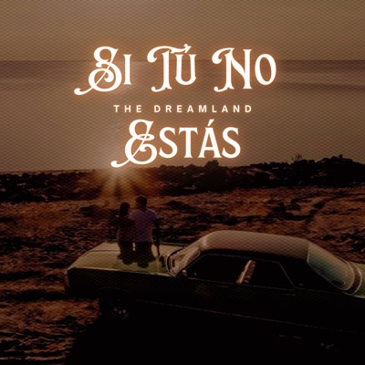 Si Tu No Estás - Single