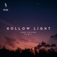 Hollow Light - Single - Luke Taylor & YVMV
