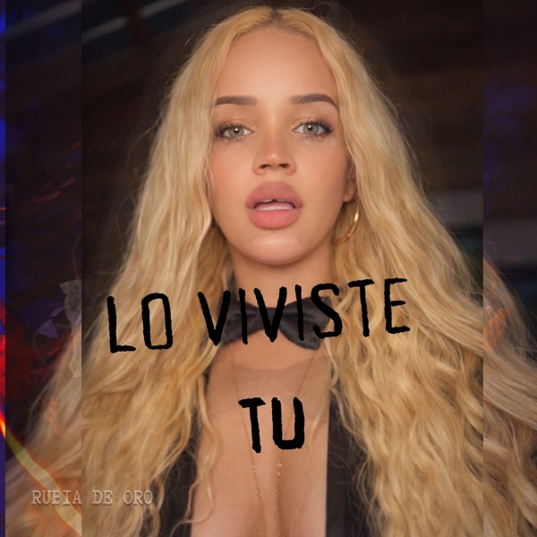 LO VIVISTE TU (feat. RubiNewman prod)