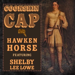 Coonskin Cap (feat. Shelby Lee Lowe) - Single