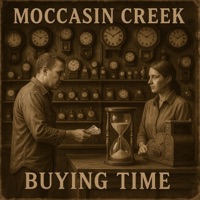 Buying Time - Single - Moccasin Creek