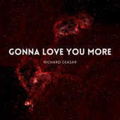 Gonna Love You More artwork