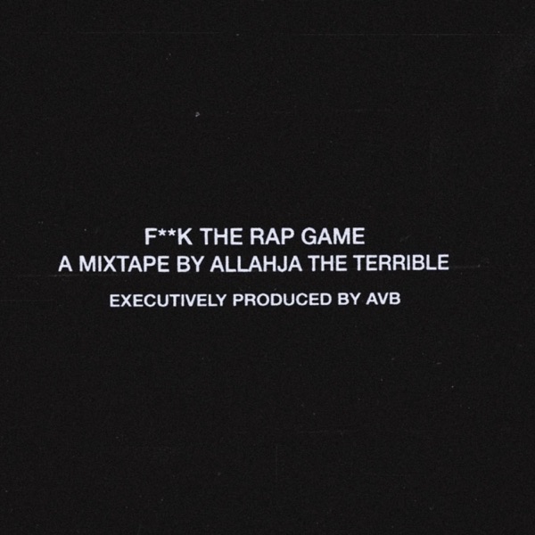 F**K THE RAP GAME