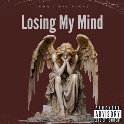 Losing My Mind (feat. KS Rocks) - Single