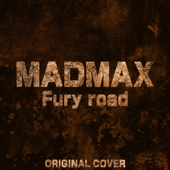 マッドマックス 怒りのデス・ロード Fury road MADMAX ORIGINAL COVER