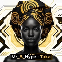 Mr_B_Hype - Taka