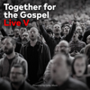 Together For The Gospel Live V - Together For The Gospel new Song