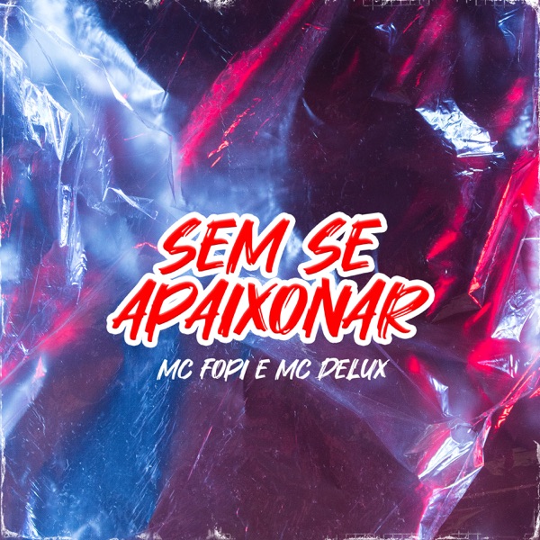 Sem Se Apaixonar
