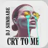 Cry To Me