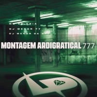Montagem Ardigratical 777 - Single - MC VN Cria, DJ MENOR T7 & DJ Menor da DZ7