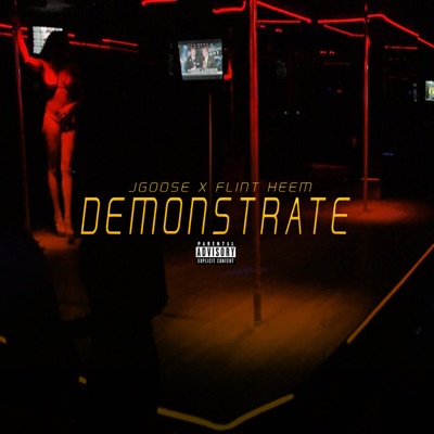 Demonstrate (feat. Flint Heem) - Single