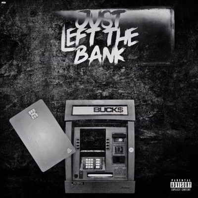 Just Left The Bank - Single