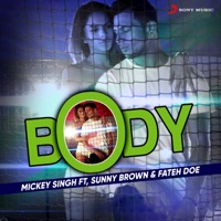 Body - Single - Mickey Singh & Sunny Brown