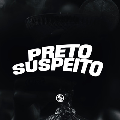 Preto Suspeito - Single