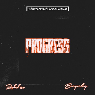 progress (feat. Burger Boy.) - Single