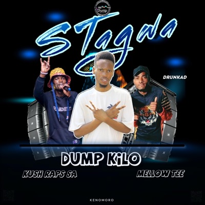 Stagwa (feat. Kush Raps SA & Mellow Tee) - Single