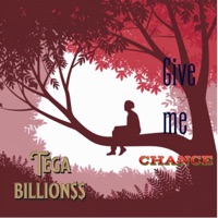 Give me chance - Single - Tegabillion$$
