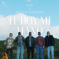 Te Doy Mi Mano - Single - Grupo Asere & Gonzalo Alhambra