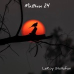 Matthew 24 (feat. The Esch Sisters) - Single