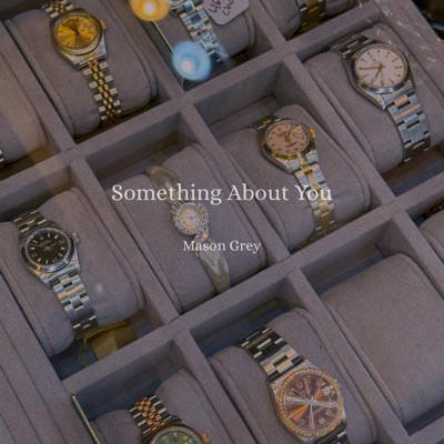 Something About You - Single