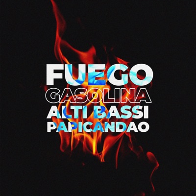 Fuego (Gasolina) - Single