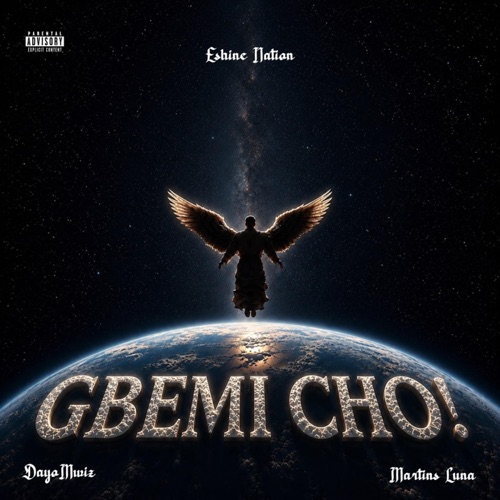 GBEMI CHO (feat. Dayomwiz & Martins Luna)