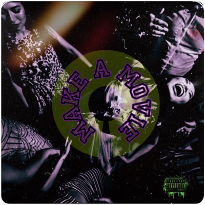 Make a Movie (feat. J the Anomaly & LoloRee) - Single