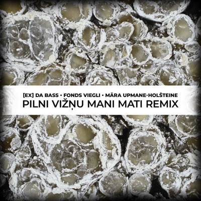 Pilni Vižņu Mani Mati Remix - Single