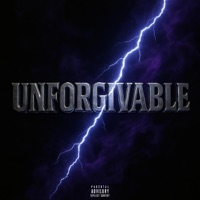Unforgivable - EP - Zayfrmla & OMG Taylor