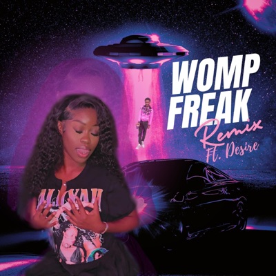 Womp Freak (feat. Desire S) [Remix] - Single