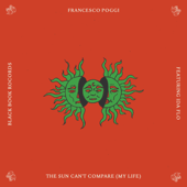 The Sun Can't Compare (My Life) song art
