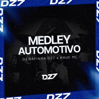 Medley Automotivo - Single - DJ Rafinha dz7 & Kaue Mc