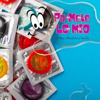 Pa Mete Lo Mio (feat. Moncholo La Vainilla) - Single - EL Mcp