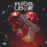 THUG LOVE - Single - Big Izz