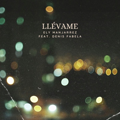 LLévame (feat. Denis Fabela) - Single