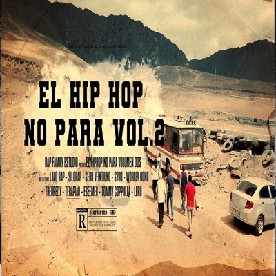 El Hip Hop No para vol.2 (feat. Lalo Rap, Silorap, Sero21, Syrorap, Worley Ocho, TREUREZX, Terapiao, Eseemeo & Leru) - Single