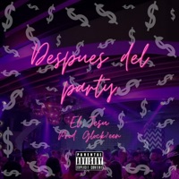 Después del party (feat. El Jesu) - Single - Glock7een